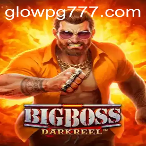 BigBoss: O Jogo que Une Estratégia e Diversão com a Chave GLOWPG