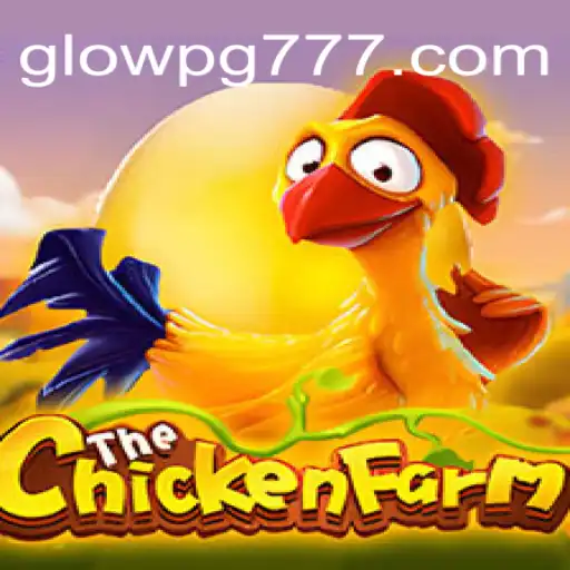 Explorando o Fascinante Universo de ChickenFarm: Uma Jornada Através do Mundo Glowpg